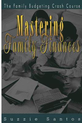 Mastering Family Finances: The Family Budgeting Crash Course 1