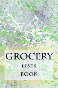 Grocery Lists Book: Stay Organized (11 Items or Less) 1