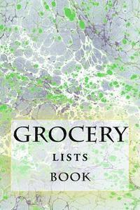 Richard B. Foster, R. J. Foster - Grocery Lists Book: Stay Organized (11 Items or Less), Häftad