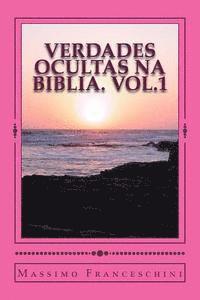 bokomslag VERDADES OCULTAS NA BIBLIA. Vol.1: A chave para o conhecimento