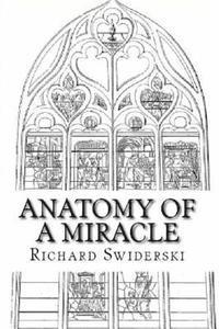 bokomslag Anatomy of a Miracle: Sacrilege and Reparation