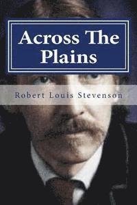 Robert Louis Stevenson, Hollybook - Across The Plains, Häftad