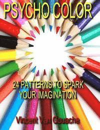 bokomslag Psycho Color: 24 Patterns to Spark Your Imagination