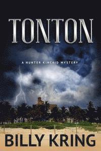 bokomslag Tonton: A Hunter Kincaid Mystery