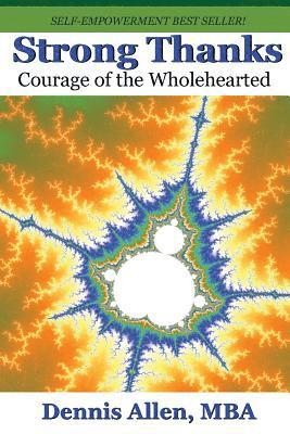 Strong Thanks: Courage of the Wholehearted 1