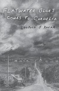 bokomslag Flatwater Blues Comes to Cordelia