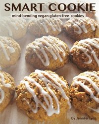 bokomslag Smart Cookie: mind-bending vegan gluten-free cookies