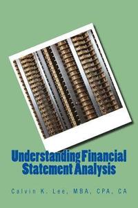 bokomslag Understanding Financial Statement Analysis: For Accountants, Business Owners, Investors, and Stakeholders