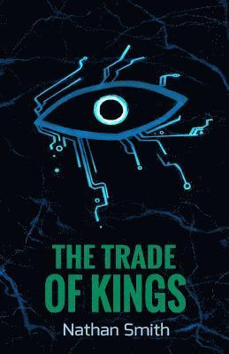 Nathan Smith - The Trade of Kings (Espatier, book 2), Häftad