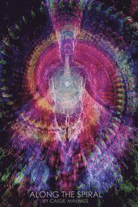 Cassie Maenius - Along The Spiral, Häftad