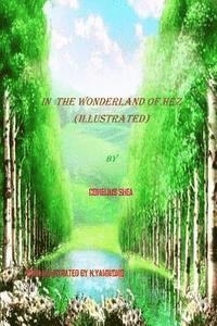 bokomslag In The Wonderland Of HEZ (Illustrated)