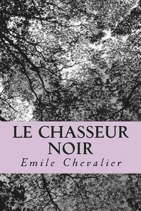 Le chasseur noir 1