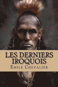 bokomslag Les derniers Iroquois