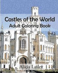 Castles of the World: Adult Coloring Book Vol.2: Castle Sketches For Coloring 1