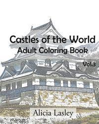 Castles of the World: Adult Coloring Book Vol.3: Castle Sketches For Coloring 1