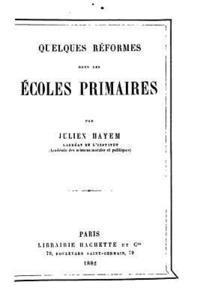 bokomslag Quelques réformes dans les écoles primaires
