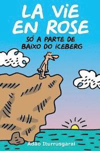bokomslag La Vie en Rose 1
