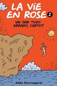 bokomslag La Vie en Rose 2