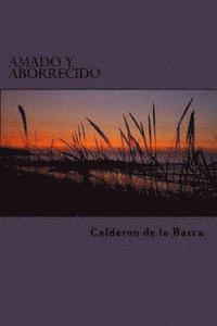 Amado y Aborrecido
