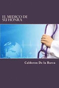 bokomslag El Medico De Su Honra