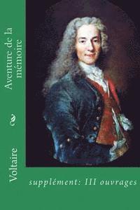 bokomslag Aventure de la memoire: supplement: III ouvrages