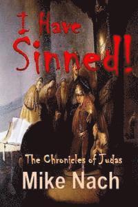 bokomslag I Have Sinned: The Chronicles of Judas
