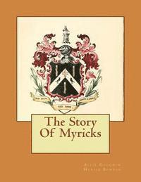 bokomslag The Story Of Myricks