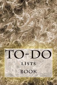 bokomslag To-Do Lists Book: Stay Organized