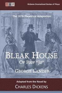 bokomslag Bleak House or Poor Jo: The 1876 Theatrical Adaptation