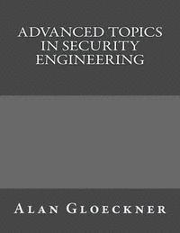 bokomslag Advanced Topics in Security Engineering