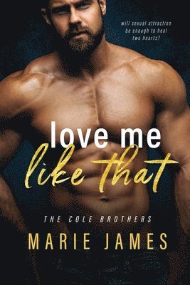 Maire James - Love me Like That, Häftad