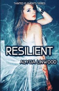 Alycia Linwood - Resilient, Häftad