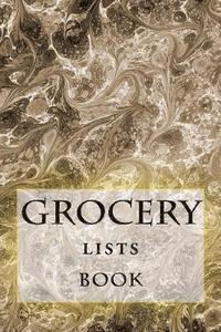 Richard B. Foster, R. J. Foster - Grocery Lists Book: Stay Organized (11 Items or Less), Häftad