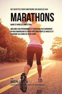 Correa (Nutrioniste Certifie Des Sportif - Des Recettes Pour Construire Vos Muscles Aux Marathons Avant Et Apres La Competition: Ameliorez Vos Performances Et Recuperez Plus Rapidement En Vous, Häftad