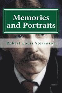 Robert Louis Stevenson - Memories and Portraits, Häftad