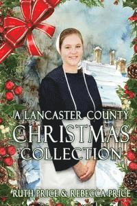 bokomslag A Lancaster County Christmas Collection