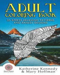 bokomslag Adult Coloring Book: 35 Stress Relieving Patterns And Paisley Designs