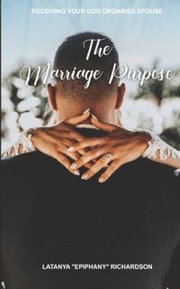 bokomslag The Marriage Purpose