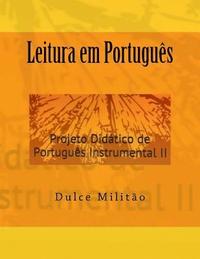 bokomslag Leitura Em Português: Projeto Didático de Português Instrumental II