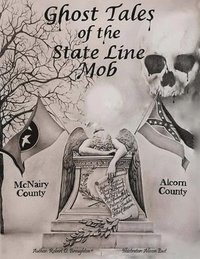 bokomslag Ghost Tales of The State Line Mob: Novel Based on Actual Events