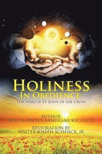 bokomslag Holiness In Obedience: Teachings of St. John of the Cross