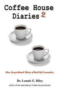 bokomslag Coffee House Diaries 2: More Inspirational Stories of Real Life Encounters