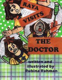 bokomslag Raya Visits The Doctor