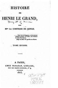 Comtesse De Genlis - Histoire de Henri Le Grand, Häftad
