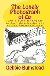 The Lonely Phonograph of Oz 1