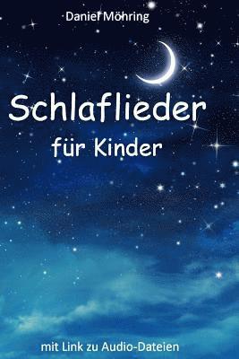 bokomslag Schlaflieder für Kinder: mit Link zu Audio-Dateien