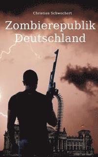 bokomslag Zombierepublik Deutschland
