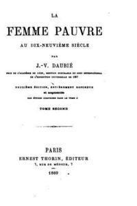 La femme pauvre au dix-neuvième siècle - Tome II 1