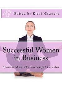 bokomslag Successful Women in Business: Showcasing outstanding women entrepreneurs