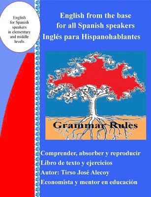 bokomslag English from the Base for All Spanish Speakers: Ingles Para Hispanohablantes